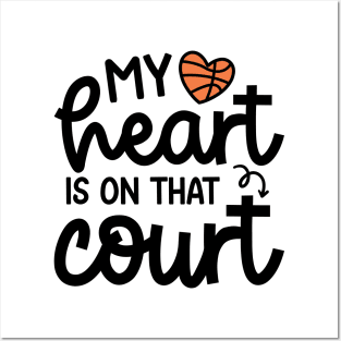My Heart Is On That Court Basketball Mom Cute Funny Posters and Art